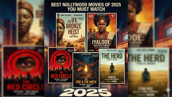 Best Nollywood Movies of 2025 You Must Watch