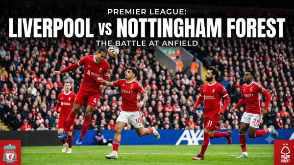 Liverpool vs Nottingham Forest: Premier League Preview — Iraola’s Anfield Debut, Ola Aina’s Super Eagles Mission and How to Watch in Nigeria