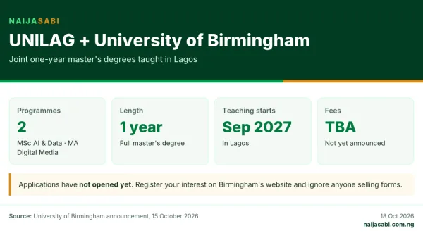 Infographic: UNILAG and University of Birmingham launch two one-year joint master's degrees in Lagos, MSc AI and Data Technologies and MA Digital Media and Communications, starting September 2027; fees not yet announced.